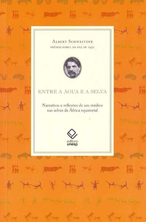 Livro Entre a água e a selva: Narrativas e reflexões de u...
