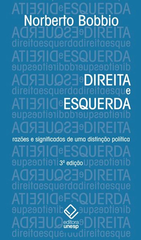 Livro Direita e Esquerda - 3ª edição: Razões e significad...