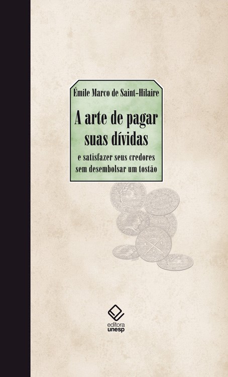 Livro A arte de pagar suas dívidas: E satisfazer seus cre...