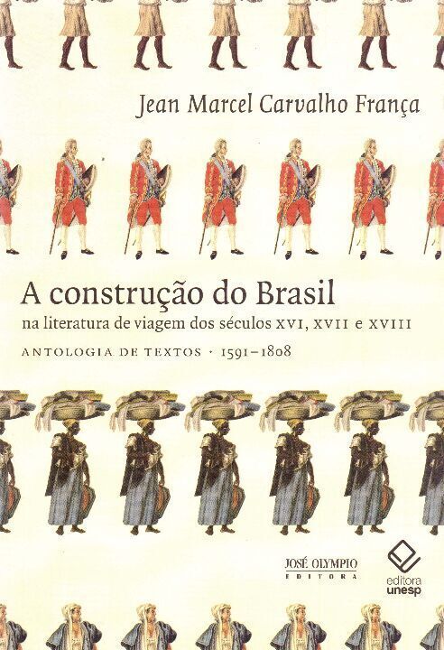 Livro A construção do Brasil na literatura de viagem dos ...