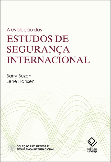 Livro A evolução dos estudos de segurança internacional