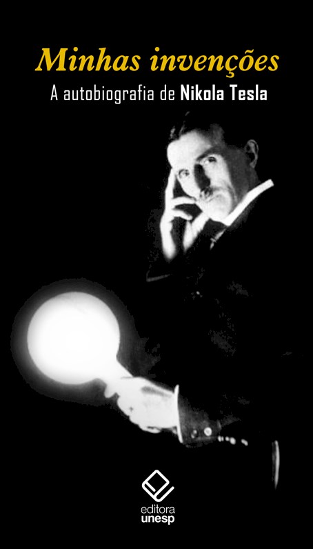 Livro Minhas invenções: A autobiografia de Nikola Tesla