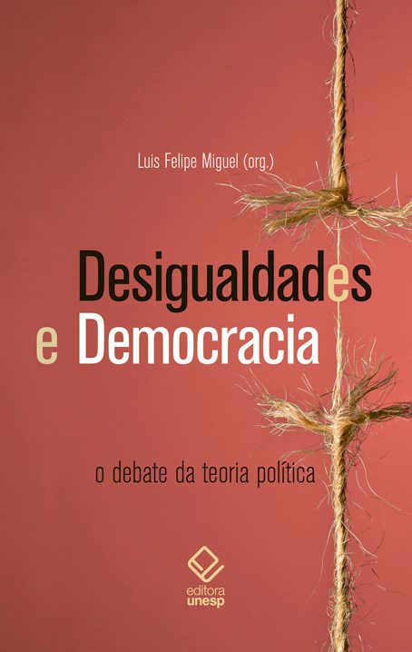 Livro Desigualdades e democracia: O debate da teoria polí...