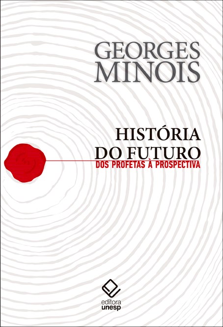 Livro História do futuro: Dos profetas à prospectiva