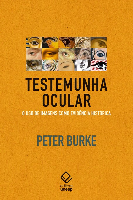 Livro Testemunha ocular: O uso de imagens como evidência ...