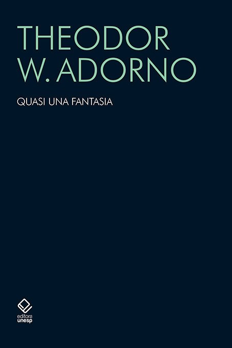 Livro Quasi una fantasia: Escritos musicais II