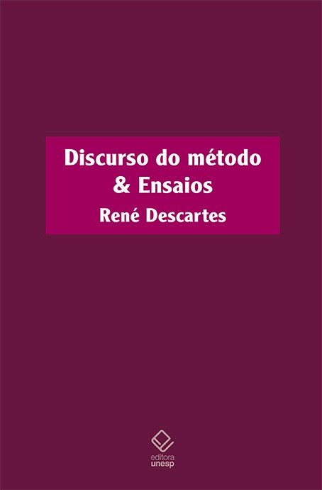 Livro Discurso do método & Ensaios