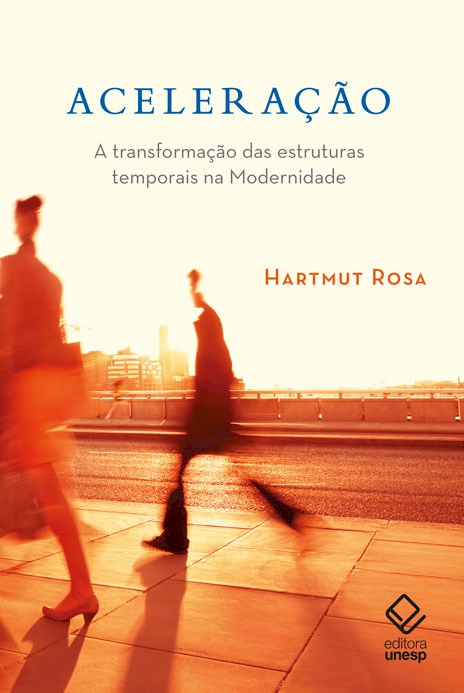 Livro Aceleração: A transformação das estruturas temporai...