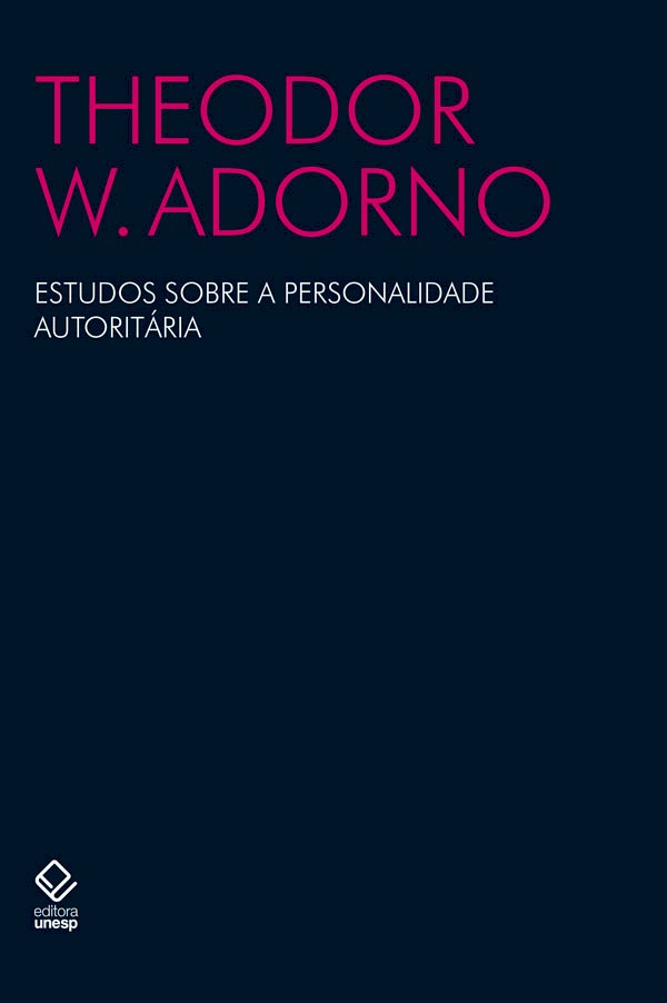 Livro Estudos sobre a personalidade autoritária