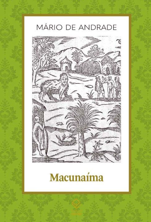 Livro Macunaíma: O herói sem nenhum caráter (Volume 9)