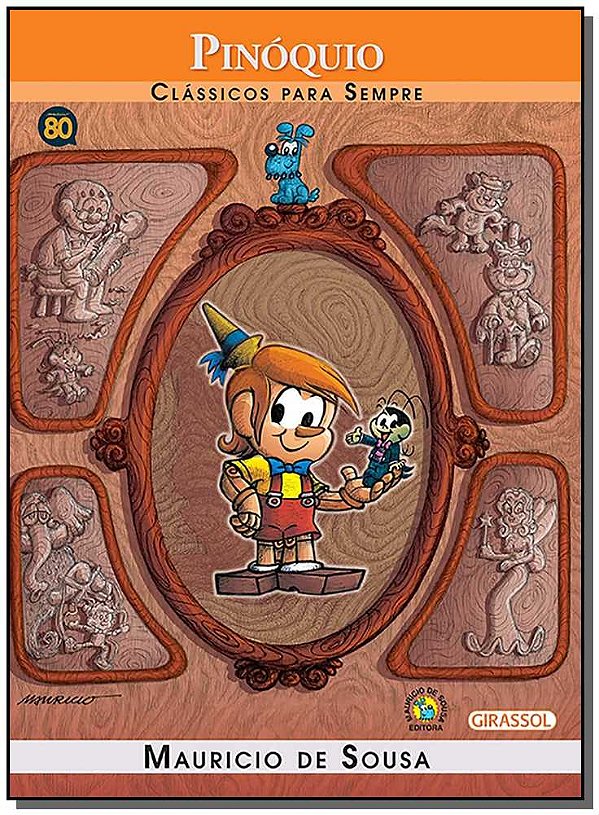 Livro Turma da Mônica - Clássicos Para Sempre - Pinóquio