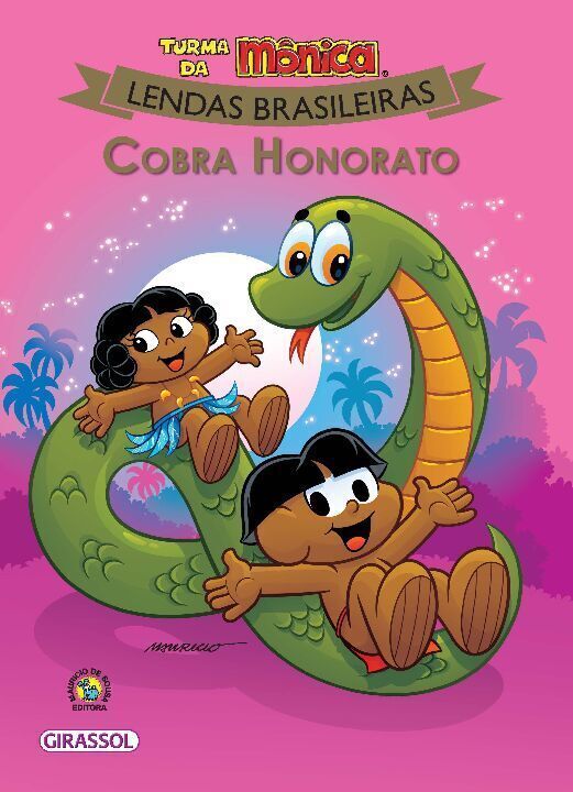 Livro Turma da Mônica - Lendas Brasileiras - Cobra Honora...