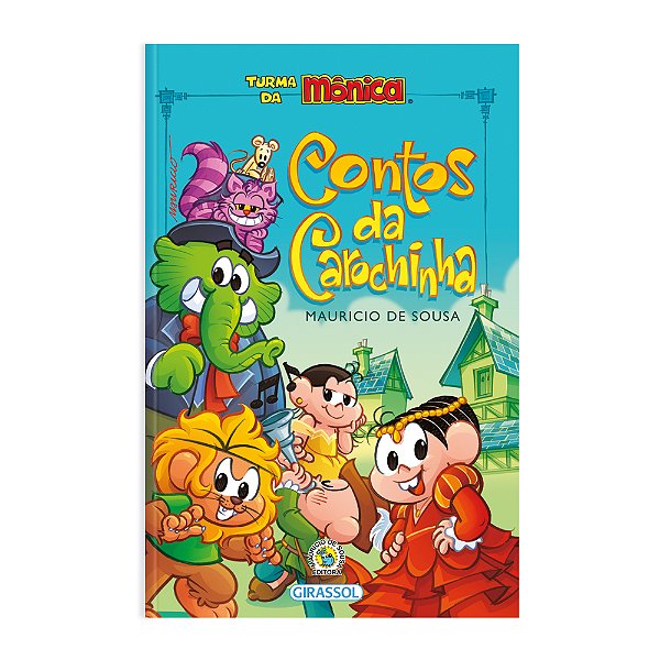 Livro Turma da Mônica - Contos da Carochinha
