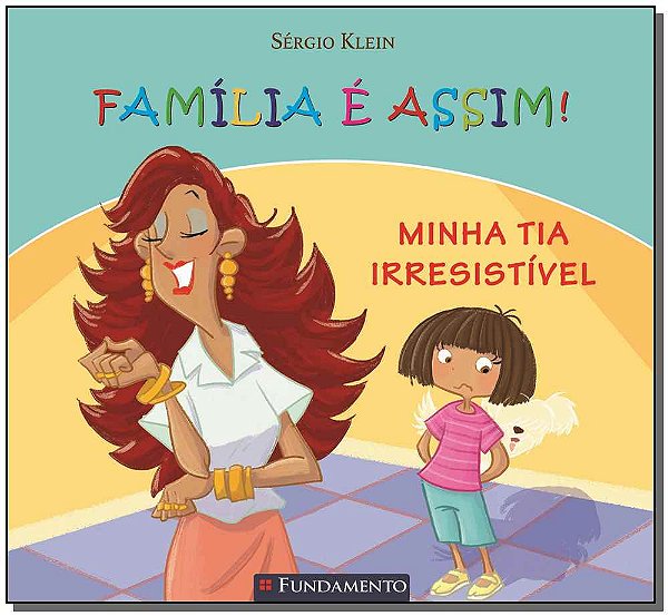 Livro Familia É Assim! - Mnha Tia Irresistivel