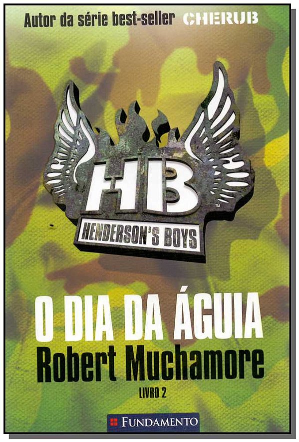 Livro Henderson S Boys 02 - O Dia Da Aguia