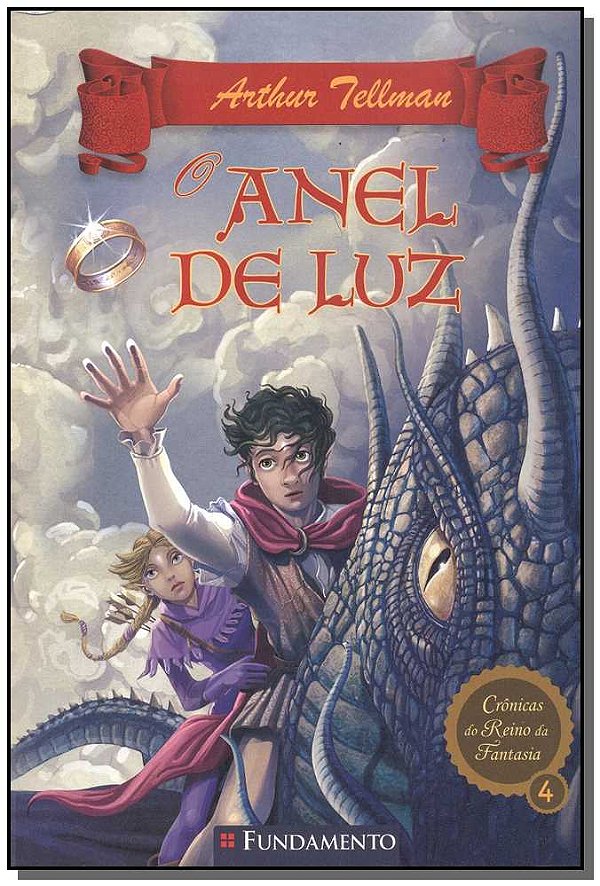 Livro Cronicas Do Reino Da Fantasia 04 - O Anel De Luz