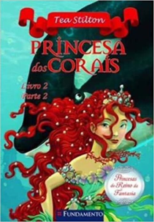 Livro Princesa Dos Corais - Liv.02 - Parte - 02