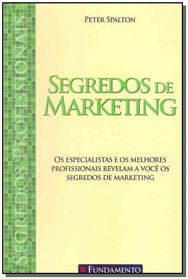 Livro Segredos Profissionais - Segredos De Marketing