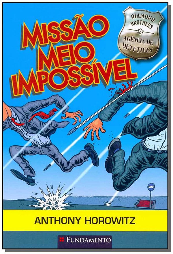 Livro Diamonds Brothers - Missao Meio Impossivel