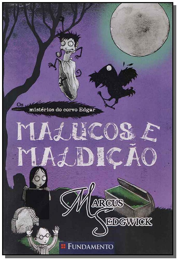 Livro Misterios Do Corvo Edgar 3 - Malucos