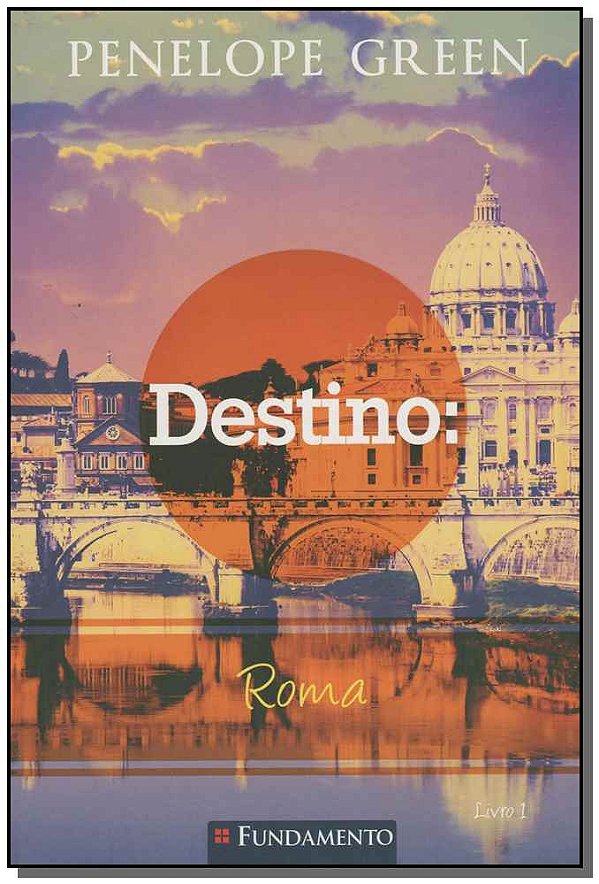 Livro Penelope Green 01 - Destino: Roma