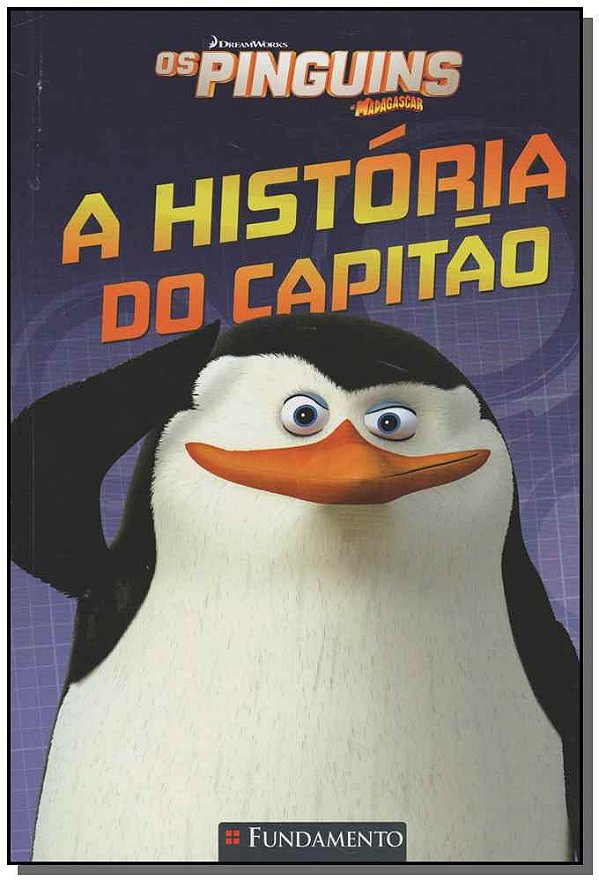 Livro Os Pinguins De Madagascar - A Historia Do Capitao