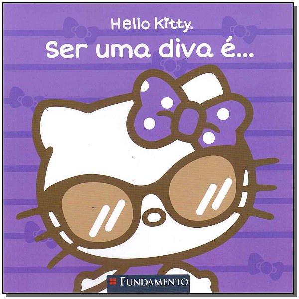 Livro Hello Kitty: Ser Uma Diva É...