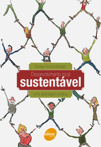 Livro Desenvolvimento local sustentável: Uma abordagem pr...