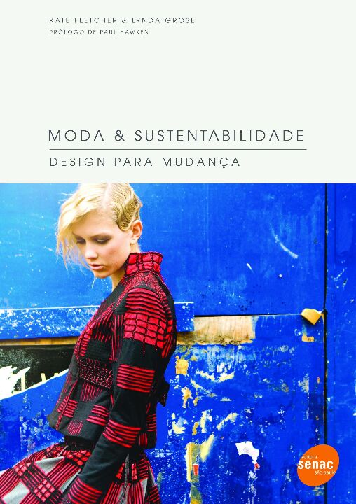 Livro Moda & sustentabilidade : Design para mudança