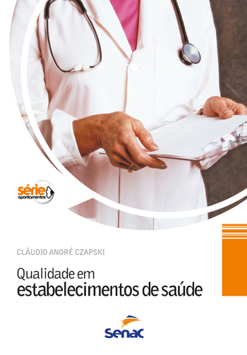 Livro Qualidade Em Estabelecimentos De Saude