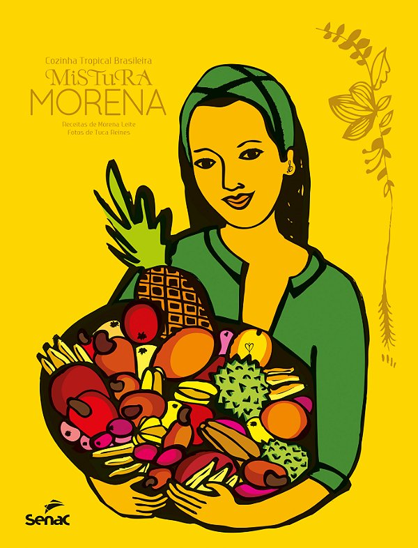Livro Mistura morena, cozinha tropical brasileira