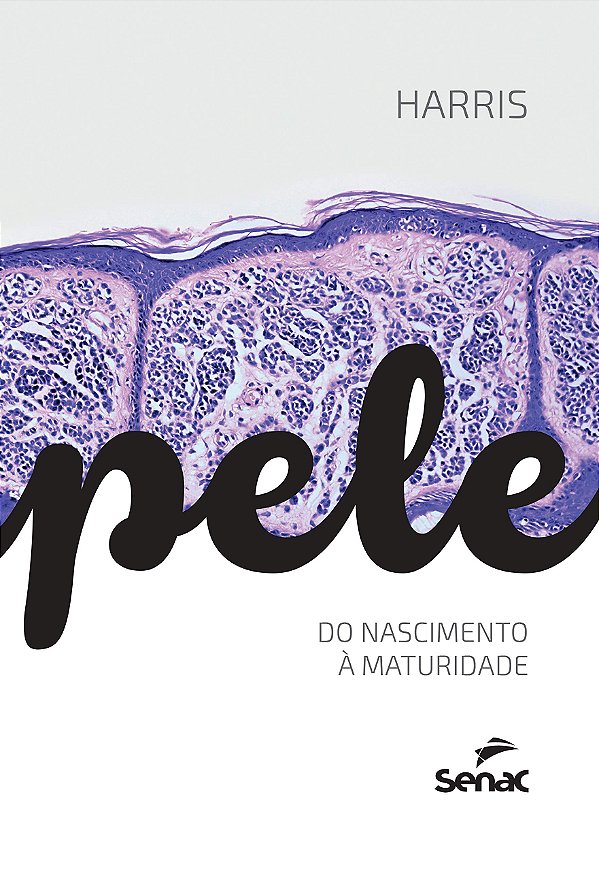 Livro Pele do nascimento a maturidade