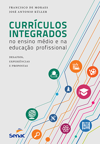 Livro Currículos integrados no ensino médio e na educação...