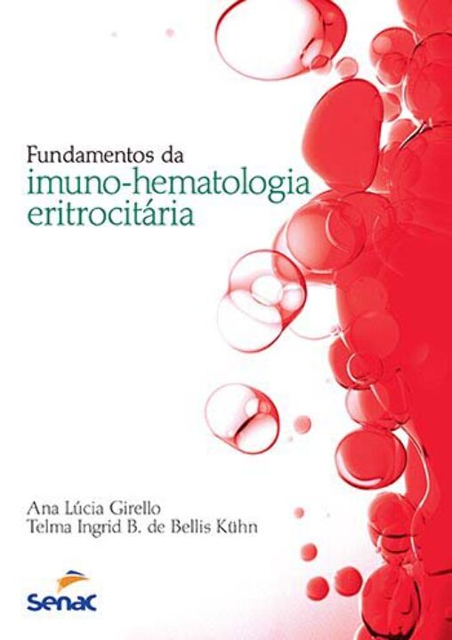 Livro Fundamentos Da Imunohematologia Eritrocitaria