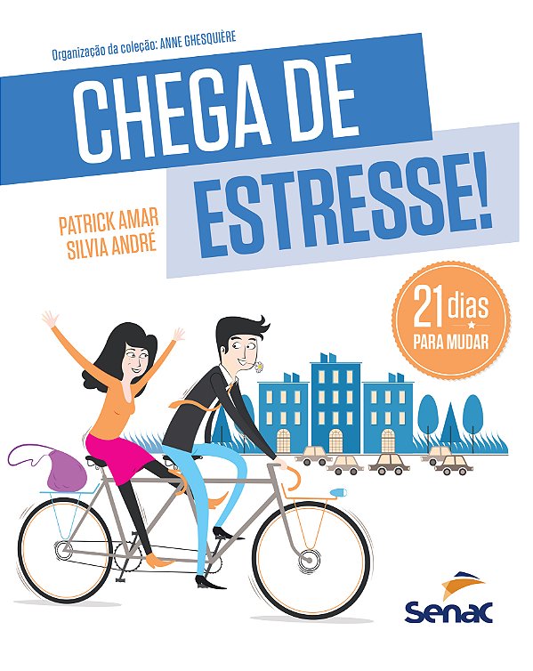 Livro Chega de estresse: 21 dias para mudar
