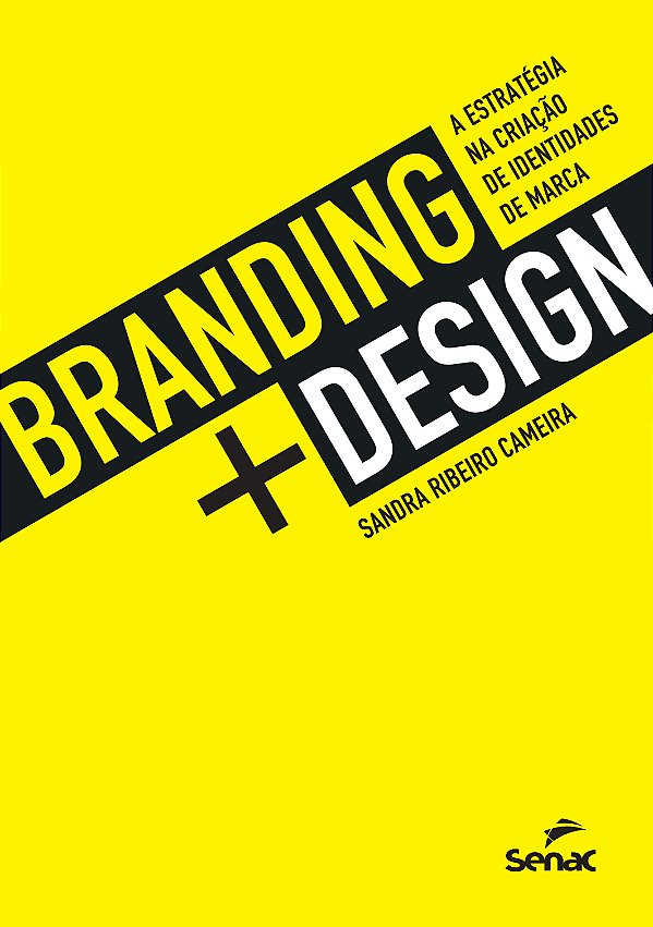 Livro Branding + design: a estratégia na criação de ident...