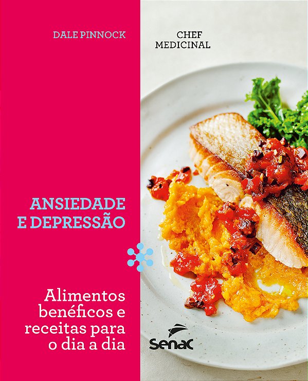 Livro O chef medicinal : Ansiedade e depressão