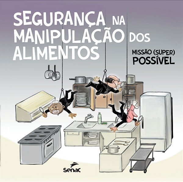 Livro Segurança Na Manipulação Dos Alimentos