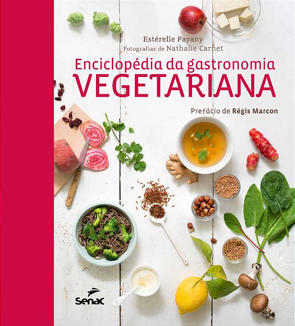 Livro Enciclopédia da gastronomia vegetariana
