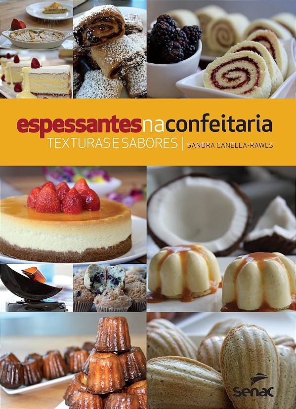 Livro Espessantes na confeitaria: Texturas e sabores