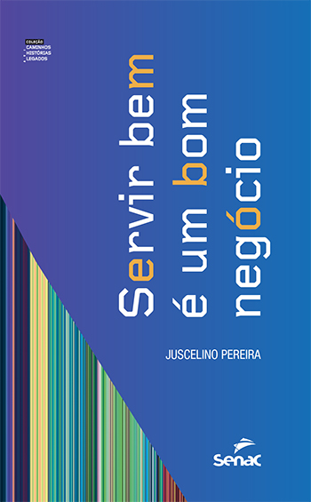 Livro Servir bem é um bom negócio (Volume 2)
