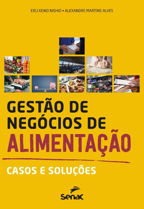 Livro Gestão de negócios de alimentação: casos e soluções
