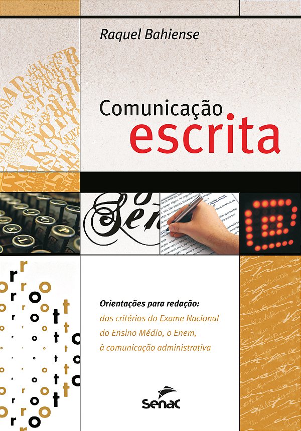 Livro Comunicação Escrita - Orientações Para Redação: Dos...