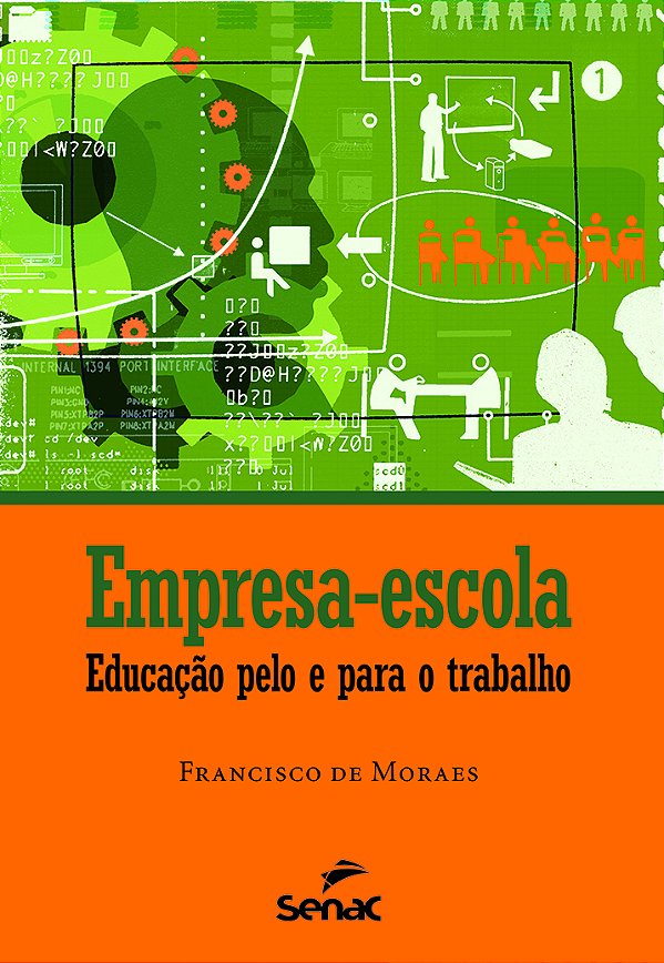 Livro Empresa-Escola - Educação Pelo E Para O Trabalho