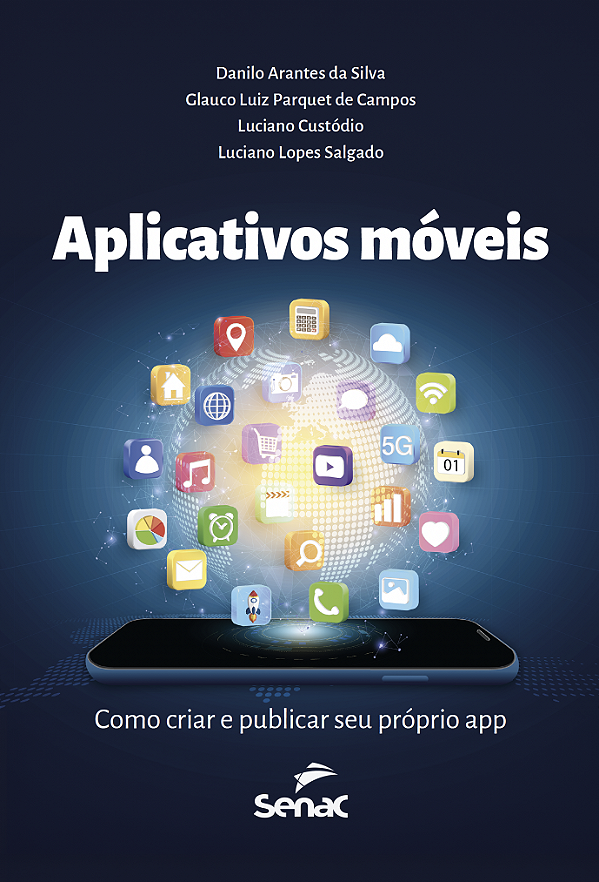 Livro Aplicativos Móveis - Como Criar E Publicar Seu Próp...
