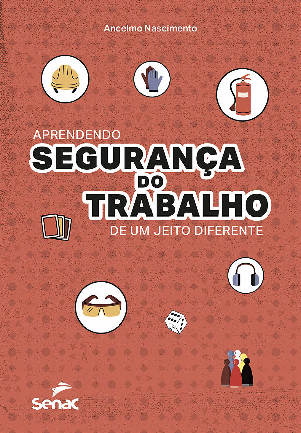 Livro Aprendendo Segurança Do Trabalho De Um Jeito Difere...