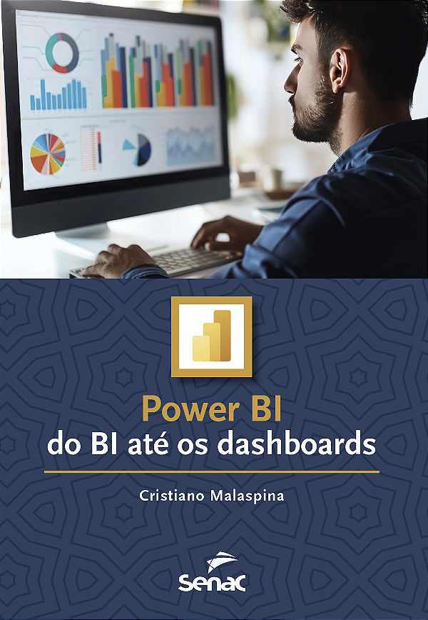 Livro Power Bi - Do Bi Até Os Dashboards