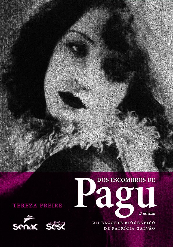 Livro Dos Escombros De Pagu - Um Recorte Biográfico De Patrícia...