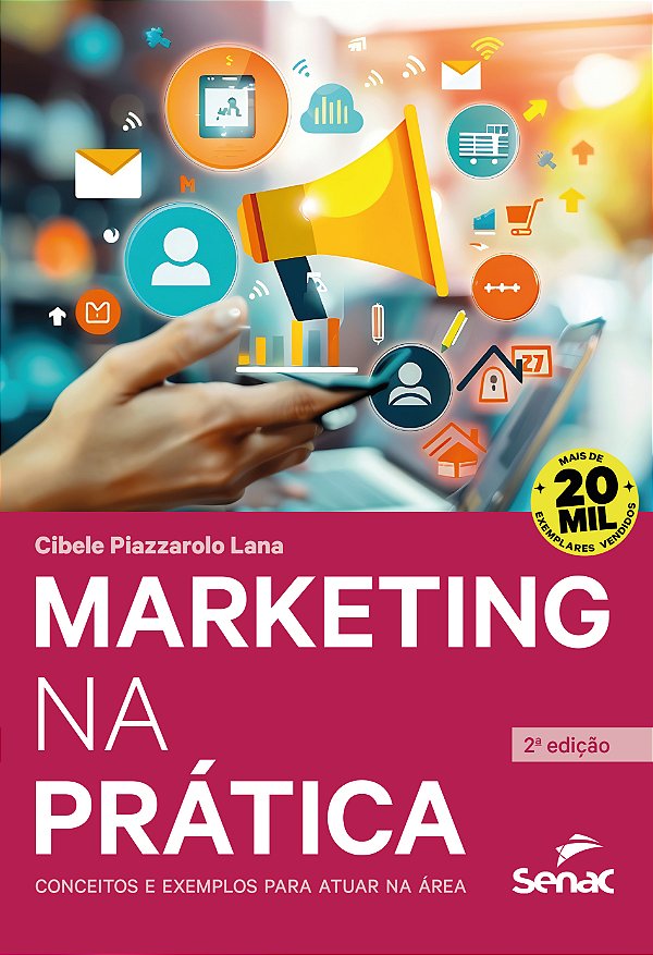 Livro Marketing Na Prática - Conceitos E Exemplos Para Atuar Na...