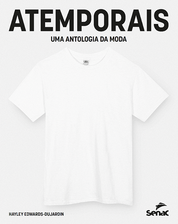 Livro Atemporais: Uma Antologia Da Moda